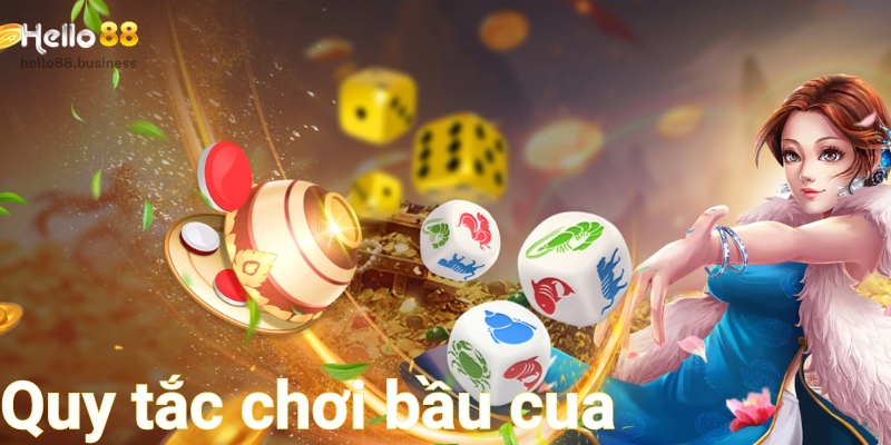 Quy tắc chơi bầu cua