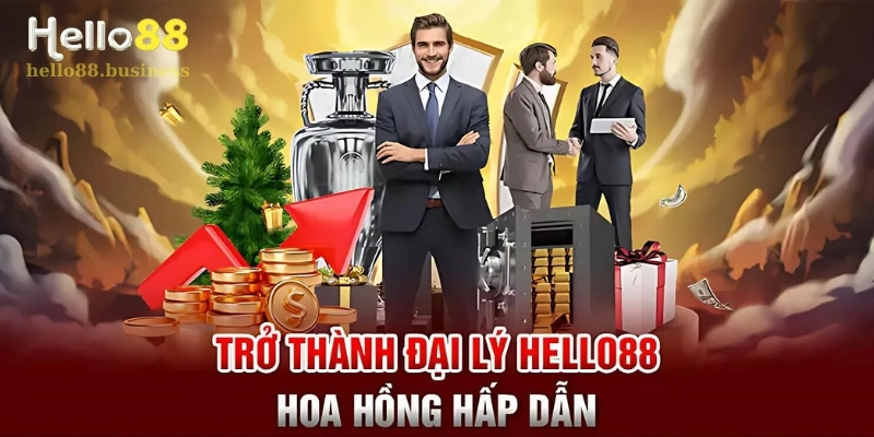 Thu Nhập Không Giới Hạn Khi Trở Thành Đại Lý Hello88