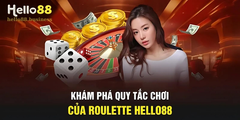 Vài Nét Về Roulette Hello88